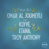 Omar Al Joumeyli - Wish For (feat. Etana, Klyve & Troy Anthony) - Single